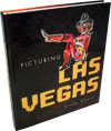 PICTURING LASVEGAS