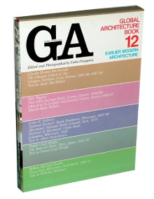 GLOBAL ARCHITECTURE BOOK 12 EARLIER MODERN ARCHITECTURE
