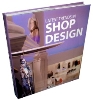 Latest Trends in Shop Design