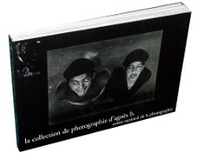 LA COLLECTION DE PHOTOGRAPHIE D'AGNES B.